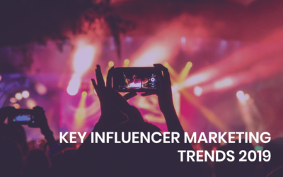 Influencer Marketing Trends 2019