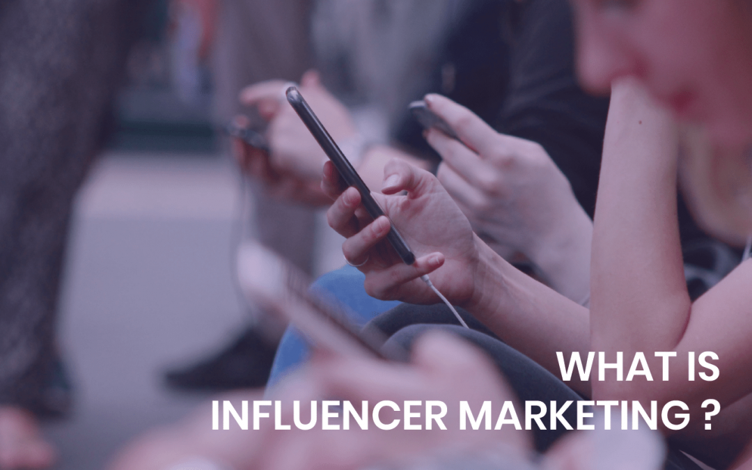 What is influencer marketing?