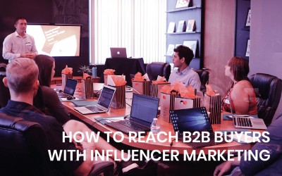How to reach B2B buyers with influencer marketing