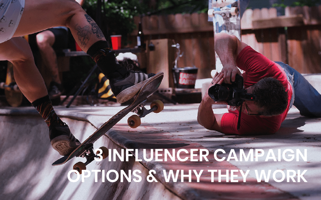 3 influencer campaign options and why they work